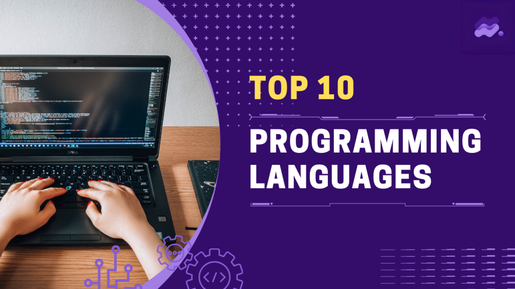 Ultimate Guide: 10 Best Programming Languages To Learn in 2024 ...